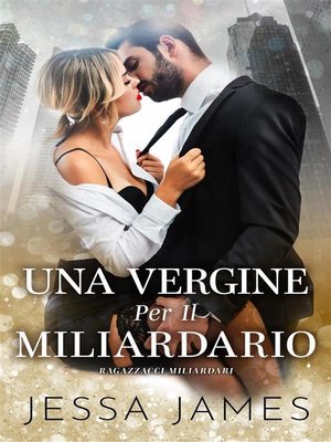 cover image of Una Vergine Per Il Miliardario